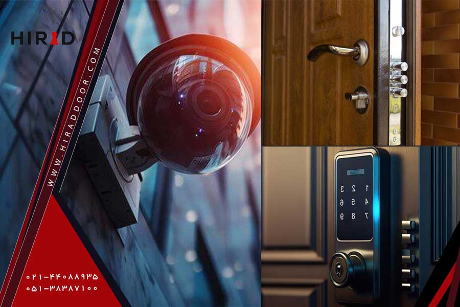 دوربین مدار بسته، درب و قفل ضد سرقت، ابزارهای مهم برای ارتقا امنیت ساختمان